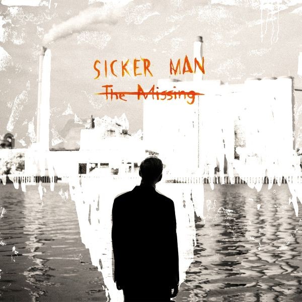 Sicker Man The Missing (винил) (ИМПОРТ из Великобритании)