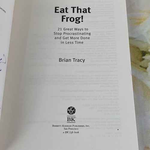 Buch Iss den Frosch! 21 großartige Möglichkeiten, mit dem Aufschieben aufzuhören Erledigen Sie mehr von Tracy - Bild 5 von 8