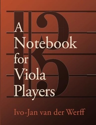 Ivo-Jan van der Werf - A Notebook for Viola Players - Paperback - H245z