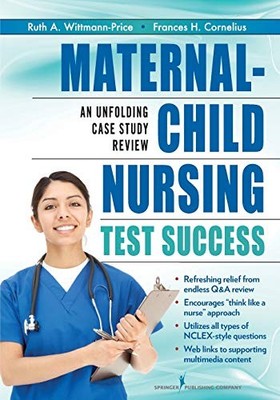 Maternal-Child Nursing Test Su - VERY GOOD