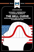An Analysis Of Richard J. Herrnstein And Charles Murray's The Bell Curve: