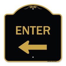Designer Series - Parking Lot Sign Enter Sign Left Arrow Heavy Gauge Aluminum