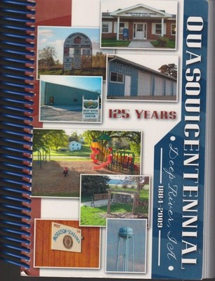 Quasquicentennial. Deep River, Iowa 1884-2009. Alive At 125. Cookbook