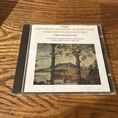 RESPIGHI VIKTOR SIMCISKO - Respighi: Gregoian Concerto / Autumn Poem / Three