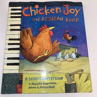 CHICKEN JOY ON REDBEAN ROAD A BAYOU COUNTRY ROMP By Jacqueline Briggs Martin HC