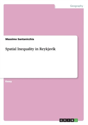 Santanicchia - räumliche Ungleichheit in Reykjavk - neues Taschenbuch oder weich - N555z