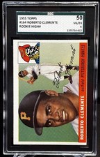 1955 Topps Roberto Clemente Rookie #164 SGC 4 RC Pirates