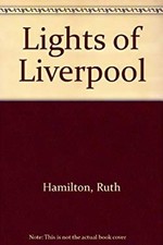 Lights of Liverpool Hardcover Ruth Hamilton