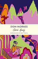 Dom Moraes - Gone Away A John Murray Journey - Paperback - G245Z