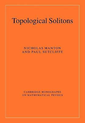 Topological Solitons Manton Sutcliffe Paperback Cambridge University Press