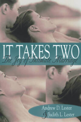 It Takes Two: The Joy of Intimate Marriage - Paperback - GOOD