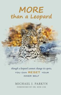 More Than a Leopard: Though a Leopard Cannot Change Its Spots, You Can Reset ...