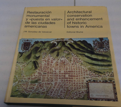 Architectural Conservation and Enhancement of historic towns in america HC 1977
