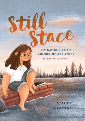 Still Stace: My Gay Christian Coming-of-Age Story | An Illustrated Memoir