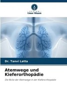 Atemwege Und KieferorthopäDie Die Rolle Der Atemwege In Der KieferorthopäDie