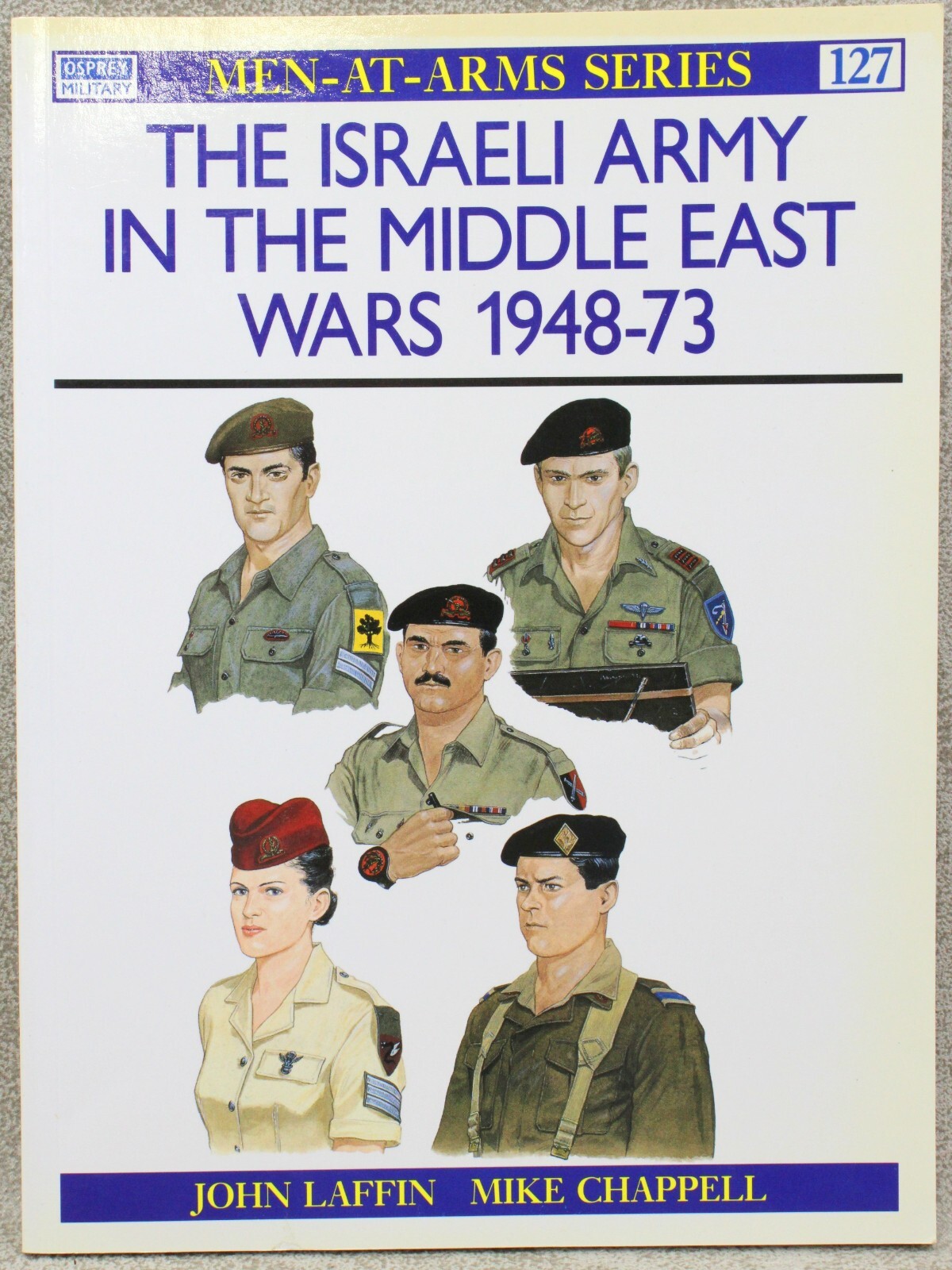 Osprey Men At Arms 127 The Israeli Army in the Middle East Wars 1948-73 12184