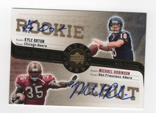 Kyle Orton & Michael Robinson 2006 UD Rookie Debut Dual Autograph Card Auto