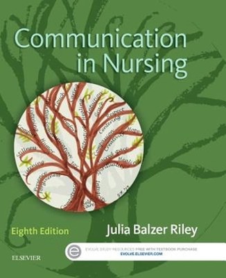 Communication in Nursing by Julia Balzer Riley: New