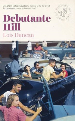 Debutante Hill - Paperback NEW Lois Duncan 2014-09-18