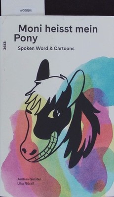Moni heisst mein Pony. Spoken words. Gerster, Andrea: