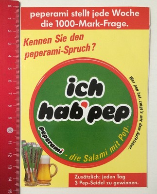 Aufkleber/Sticker: Ich Hab Pep - Peperami Die Salami Mit Pep (2904167)