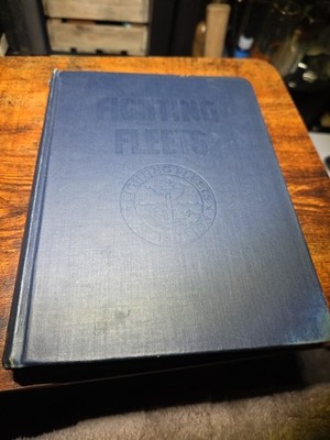 Fighting Fleets: Survey of the Navies of the World by Critchell Rimington (1944)