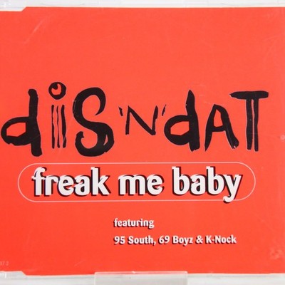 Music Musik Maxi CD Dis 'N' Dat Featuring 95 South, 69 Boyz & K-Nock   Freak Me