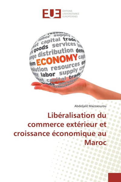 Abdeljalil Mazzaourou | LibéRalisation Du Commerce ExtéRieur Et Croissance...-image