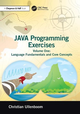 Java-Programmierübungen: Band 1: Sprachgrundlagen und Kernkonzepte 