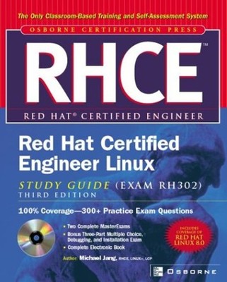 RHCE Red Hat Certified Engineer Linux Exam RH302 Hybrid Michael J