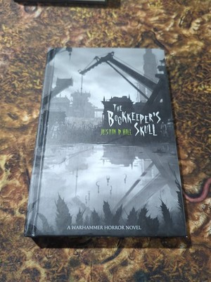 Warhammer 40000 Horror The Bookkeeper's Skull (HC) Black library J D Hill