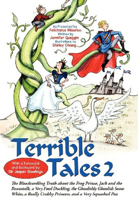 Terrible Tales 2: The Bloodcurdling Truth about the Fro - Hardcover NEW Jennifer