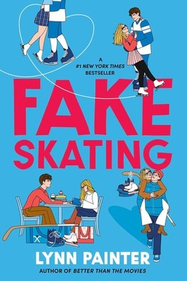 Fake Skating by Lynn Painter (2025, Hardcover)