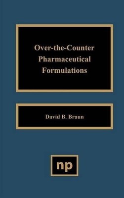 Over the Counter Pharmaceutical Formulations - 9780815513476
