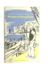 Four Mysteries Solved by Norman and Henry Bones (A. C. Wilson - 1957) (ID:92654)