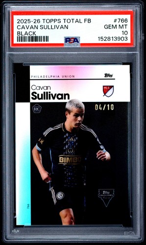 Cavan Sullivan 2025-26 Topps Total Football MLS #766 Black /10 Rookie RC PSA 10