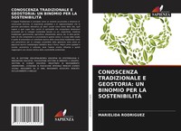 Marielida Rodriguez | Conoscenza Tradizionale E Geostoria: Un Binomio Per La...