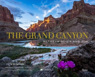 The Grand Canyon: Between River and Rim by McBride