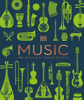 Music | The Definitive Visual History | DK | Englisch | Buch | Gebunden | 2022
