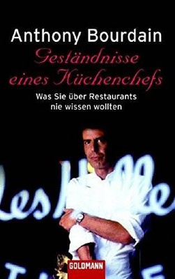 Gestndnisse eines Kchenchefs Was Sie ber Restaurants nie wissen w - GOOD