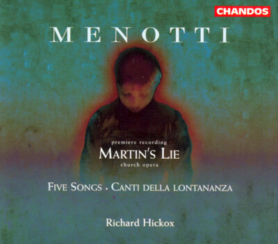    OPER   Gian Carlo Menotti   MARTIN'S LIE   Neuwertig