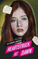 Alejandra Andrade | Heartstruck At Dawn | Taschenbuch | Englisch (2021)