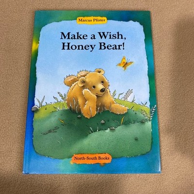 Marcus Pfister Make a Wish Honey Bear Book Kids Hardcover Birthday Gift EUC