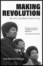Making Revolution: My Life in the Black Panther Party by Cox