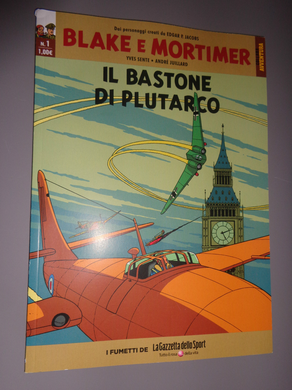 BLAKE Y MORTIMER N° 1 EL BASTÓN DE PLUTARCO GAZZETTA DELLO SPORT