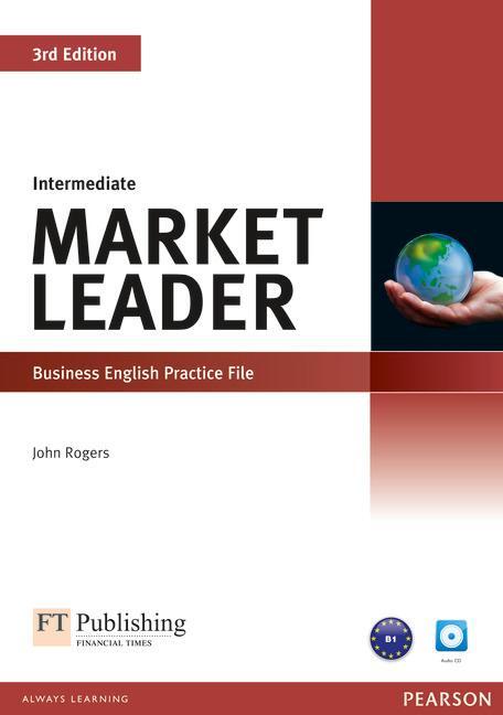Market Leader Intermediate Practice File (with Audio Cd) | John Rogers