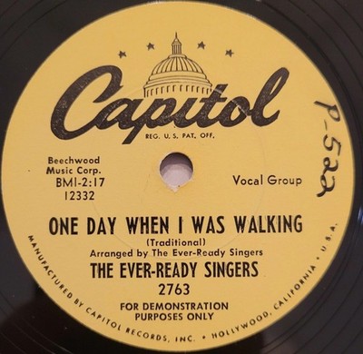 HEAR Ever-Ready Singers One Day When I Was Walking Black Gospel Promo 78 RPM