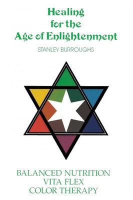 Healing for the Age of Enlightenment Stanley Burroughs Taschenbuch Englisch 1993