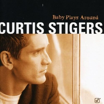 Curtis Stigers - Baby Plays Around - Curtis Stigers CD YXVG The Cheap Fast Free