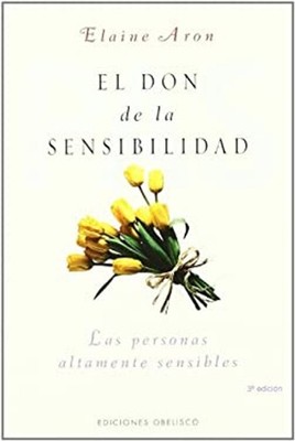 El don de la sensibilidad Paperback Elaine Aron